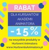 15 % RABATU dla Kursantów Akademii Animatora