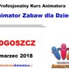 Kurs Animatora Bydgoszcz 25.03.2018