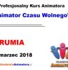 Kurs Animatora Czasu Wolnego Rumia – 10.03.2018