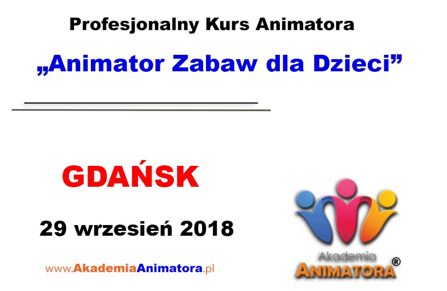 Kurs Animatora Gdańsk 29.09.2018