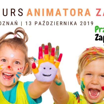 Kurs Animatora Poznań 13.10.2019