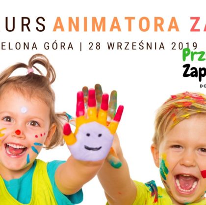 Kurs Animatora Zielona Góra 28.09.2019