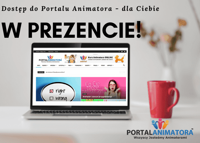 Kup Kurs – Otrzymaj Dostęp do Portalu Animatora w Prezencie !