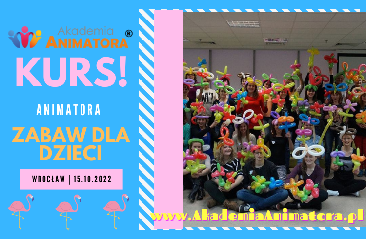 Kurs Animatora Wrocław 15.10.2022