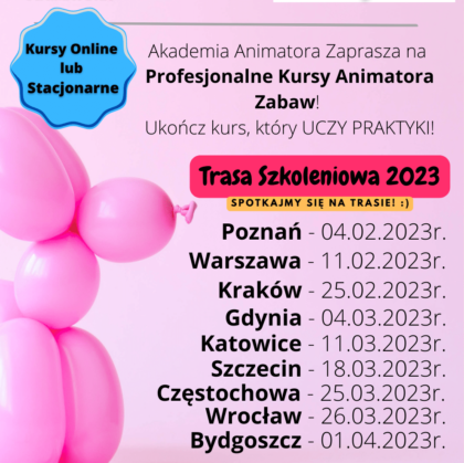 Kurs Animatora 2023 – Nowa Trasa Akademii Animatora