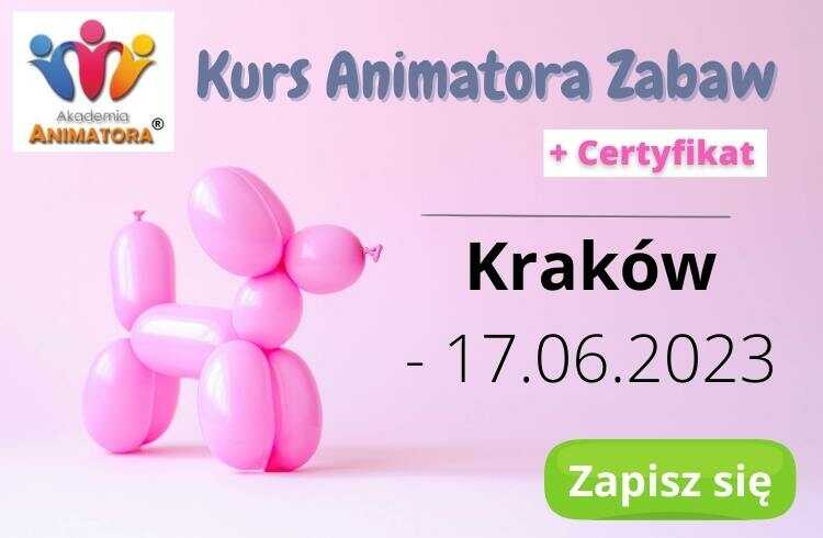 Kurs Animatora Zabaw dla Dzieci Kraków – 17.06.2023