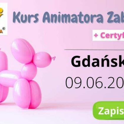 Kurs Animatora Zabaw Gdańsk – 09.06.2023