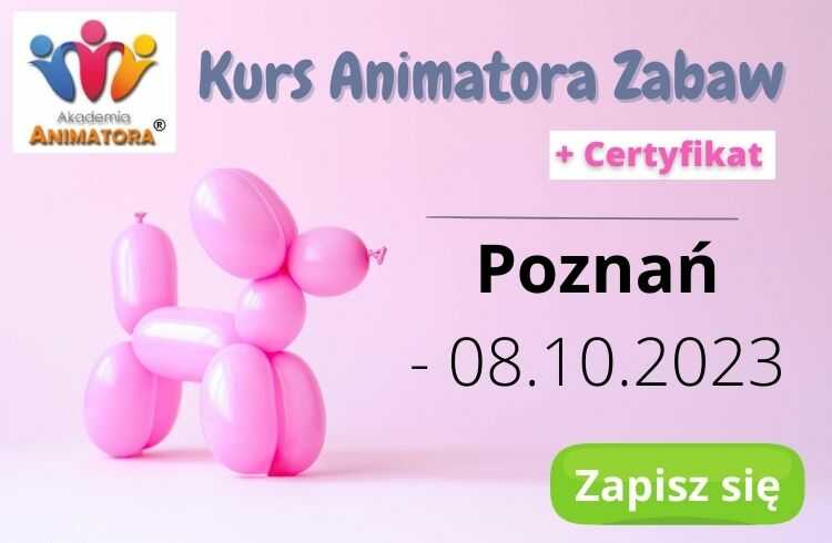 Kurs Animatora Poznań 8.10.2023
