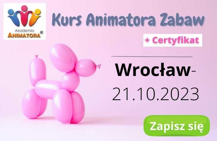 Kurs Animatora Wrocław 21.10.2023