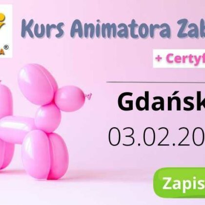 Kurs Animatora Zabaw Gdańsk – 03.02.2024