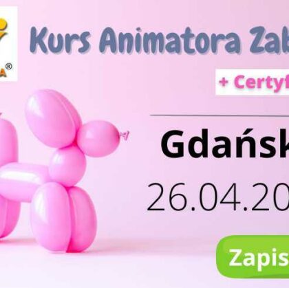 Kurs Animatora Gdańsk
