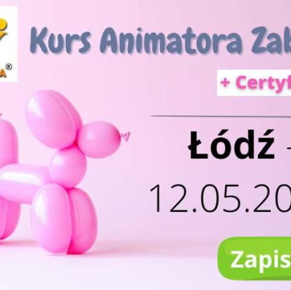 Kurs Animatora Łódź
