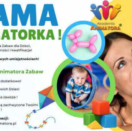 Mama Animatorka - KursAnimatora.pl