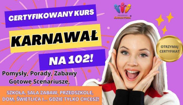 Zabawy Karnawałowe - KursAnimatora.pl