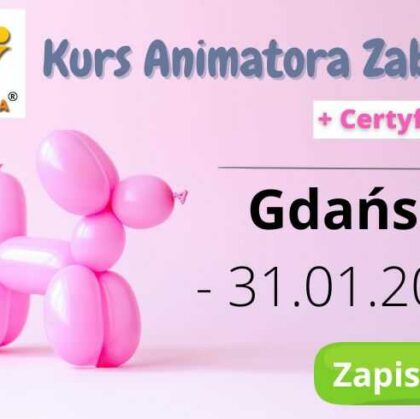 Kurs Animatora Gdańsk – 31.01.2025