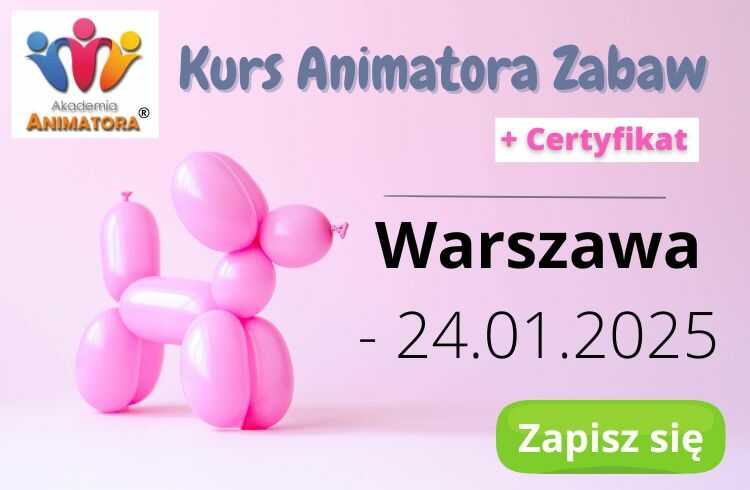Kurs Animatora Warszawa – 24.01.2025