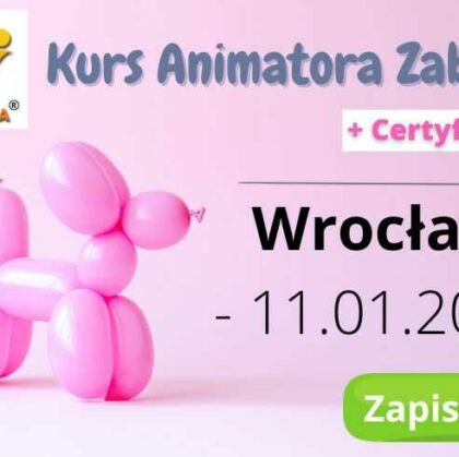 Kurs Animatora Wrocław 11.01.2025