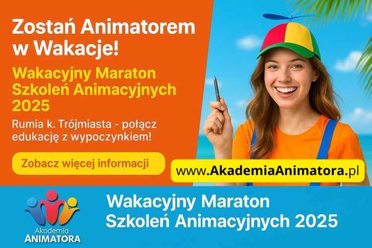 Kurs Animatora - Maraton Wakacyjny - AkademiaAnimatora.pl