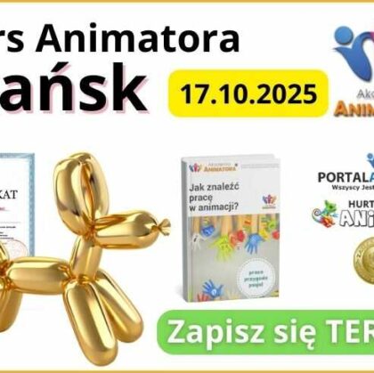 Kurs Animatora Gdańsk - AkademiaAnimatora.pl