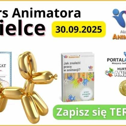 Kurs Animatora Kielce - AkademiaAnimatora.pl