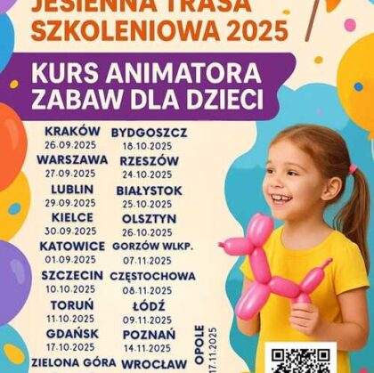 Jesienna Trasa Szkoleniowa 2025 — Kurs Animatora Zabaw dla Dzieci