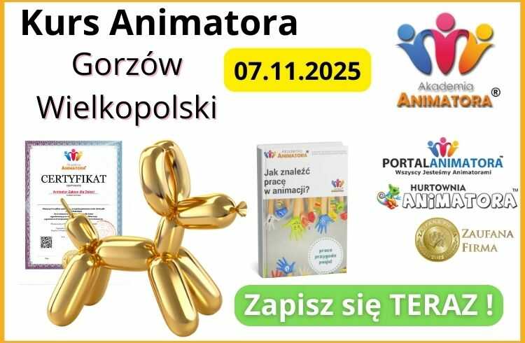 Kurs Animatora Gorzów Wielkopolski - AkademiaAnimatora.pl
