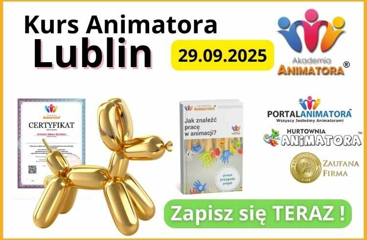 Kurs Animatora Lublin - AkademiaAnimatora.pl