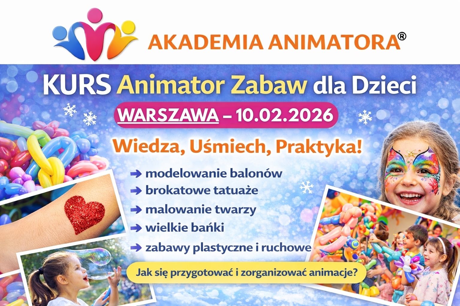 Kurs Animatora Warszawa - AkademiaAnimatora.pl