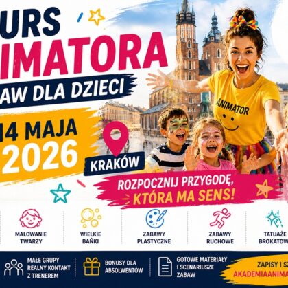 Kurs Animatora Kraków