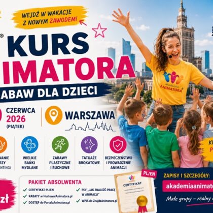 Kurs Animatora Warszawa - AkademiaAnimatora.pl