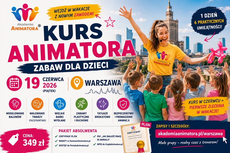 Kurs Animatora Warszawa - AkademiaAnimatora.pl