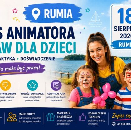 Kurs Animatora Rumia - AkademiaAnimatora.pl
