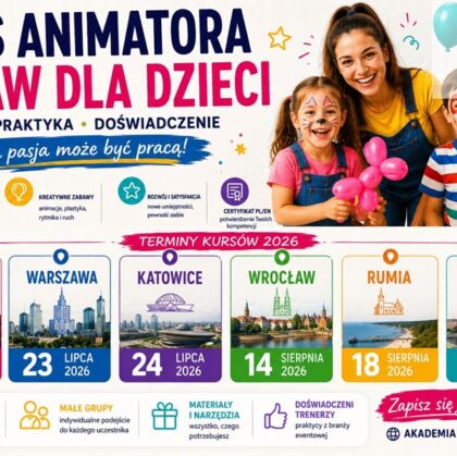Kurs Animatora - AkademiaAnimatora.pl
