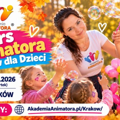 Kurs Animatora Kraków – szkolenie 15.10.2026