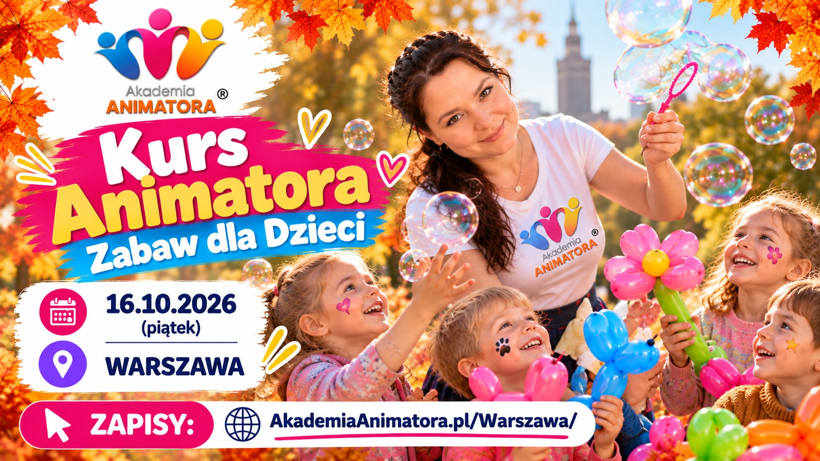 Kurs Animatora Warszawa 16 października 2026 – Animator Zabaw dla Dzieci