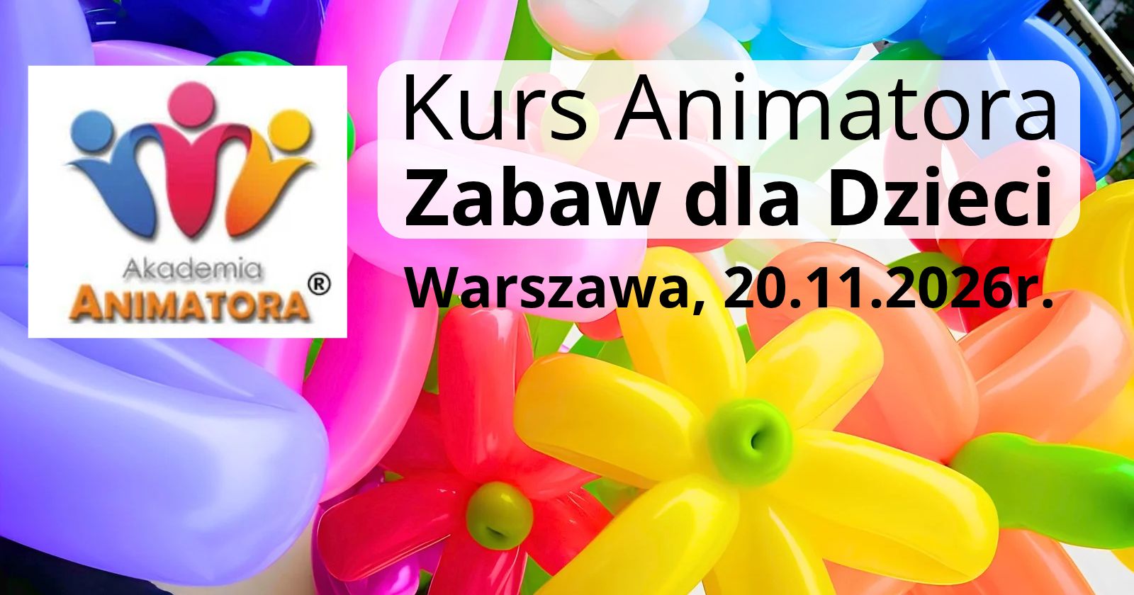 Kurs Animatora Warszawa 20.11.2026